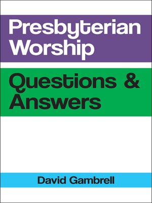 cover image of Presbyterian Worship Questions